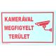 KAMERÁVAL MEGFIGYELT TERÜLET